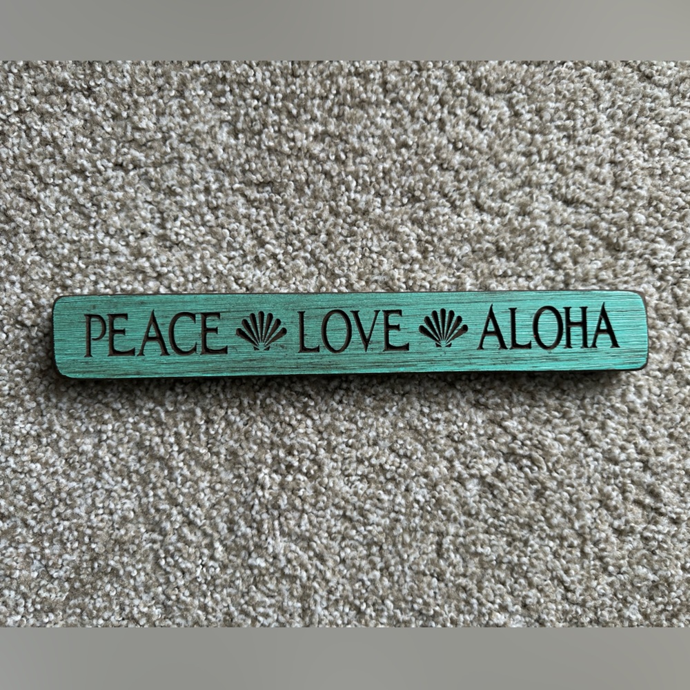 Peace Love Aloha Wooden Sign